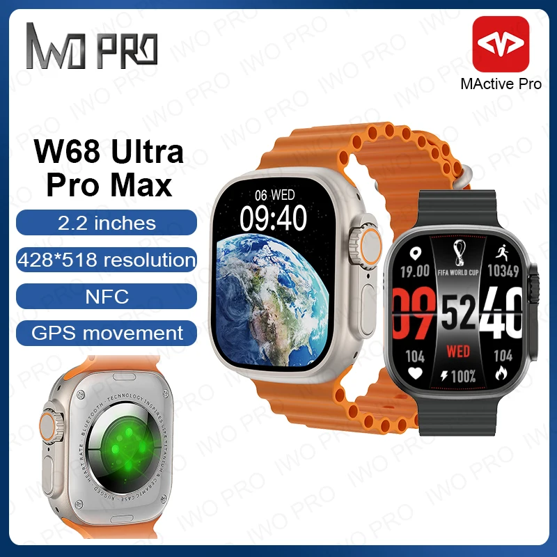 IWO PRO 2023 W68 Ultra Pro max akıllı saat 2.2 inç 428*518 Serisi 8 49mm GPS İzleme NFC SOS Bluetooth Çağrı Smartwatch Erkekler