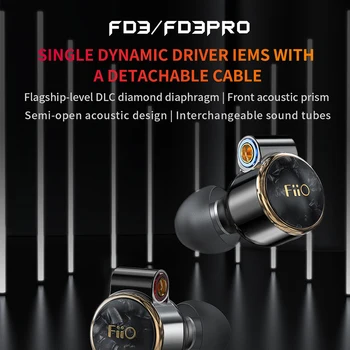 FiiO FD3 FD3pro Yüksek Çözünürlüklü HİFİ 1DD Dinamik Kulak İçi Kulaklık MMCX Ayrılabilir Kablo DLC Elmas Gibi Karbon Diyafram Kulaklık IEMS 1